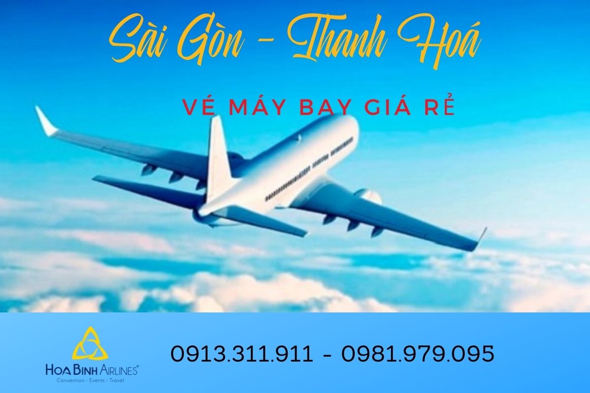 Đặt mua vé máy bay Sài Gòn đi Thanh Hóa giá rẻ với HoaBinh Airlines
